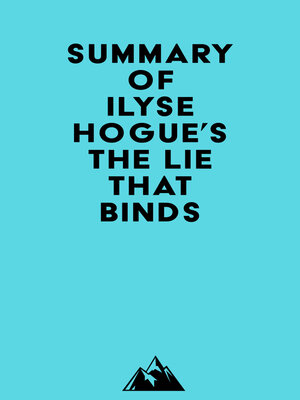 cover image of Summary of Ilyse Hogue's the Lie That Binds